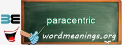 WordMeaning blackboard for paracentric